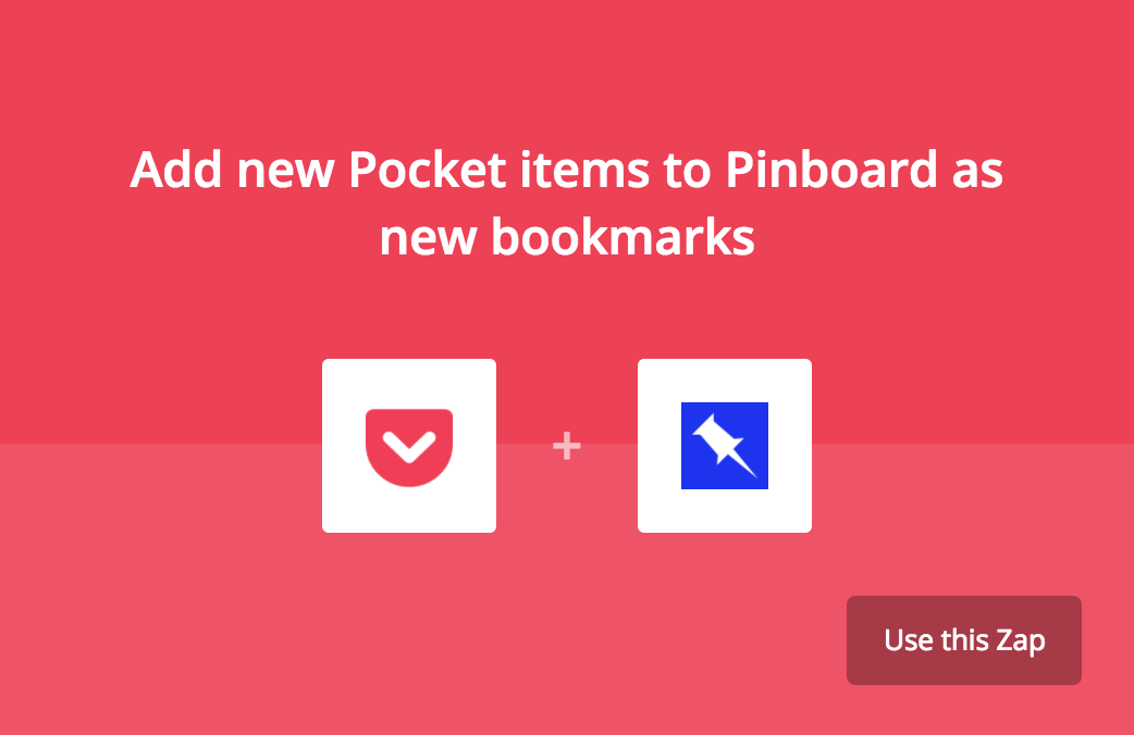 Pocket + Pinboard Zap